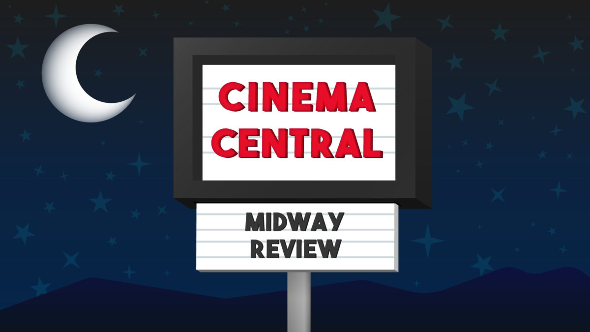 Cinema Central: Midway Review