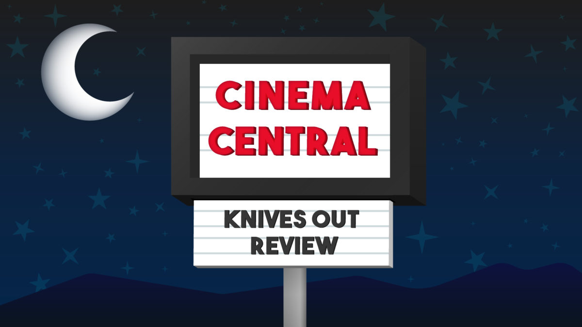 Cinema Central: Knives Out Review